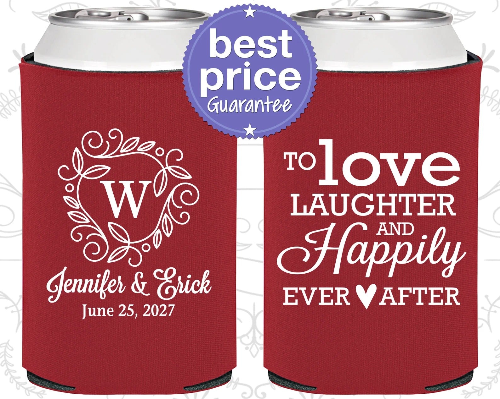 Custom Wedding Can Cooler - Love Laughter and Happily Ever After