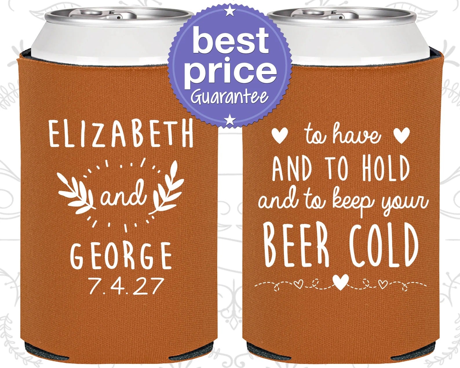 Custom Wedding Can Cooler - To Have And To Hold And To Have Your Beer Cold