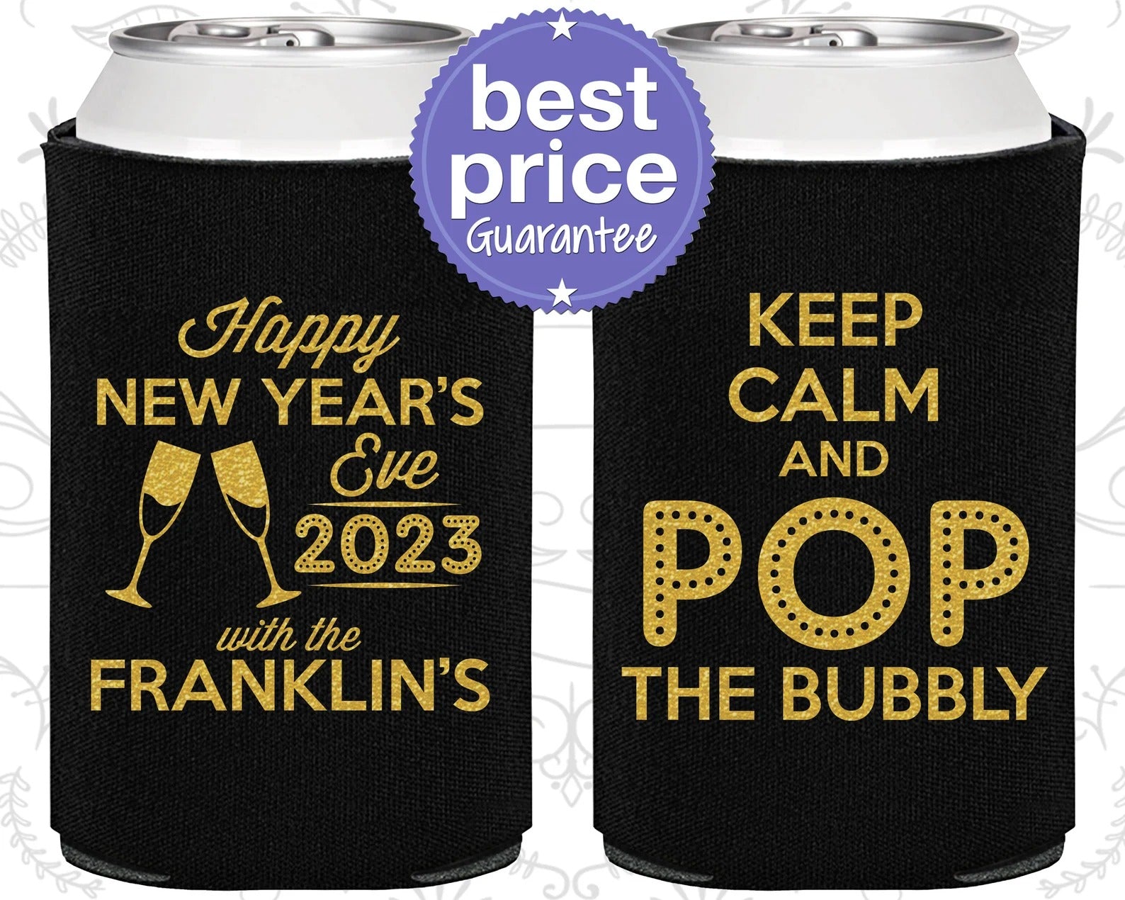 Custom New Year Eve Can Cooler - Keep Calm and Pop the Bubbly